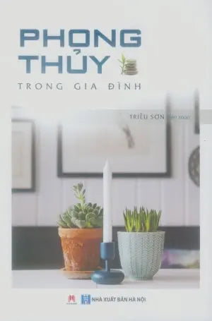 Phong Thủy Trong Gia Đình