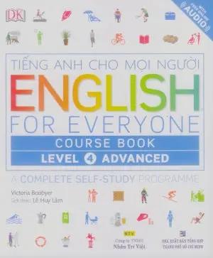 Tiếng Anh Cho Mọi Người - English For Everyone - Course Book - Level 4 (Sách + 1CD) . Tổng Hợp TP (M.Tâm)