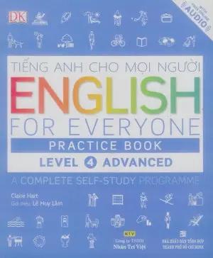 Tiếng Anh Cho Mọi Người - English For Everyone - Practice Book - Level 4 (Sách + 1CD) . Tổng Hợp TP (M.Tâm)