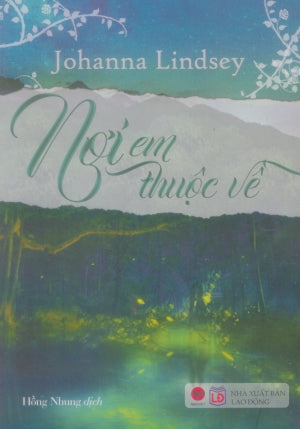 Nơi Em Thuộc Về (Tiểu Thuyết) . Lao Động (Bachviet)