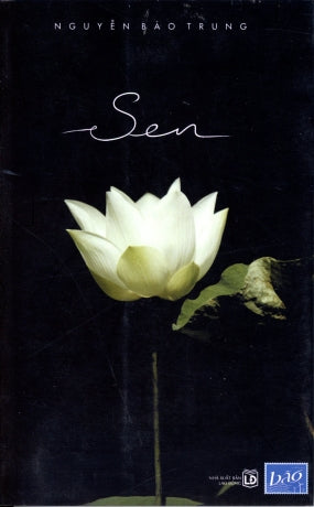 Sen (Bác Sĩ: Nguyễn Bảo Trung Bìa Đen) . Lao Động (Bão)