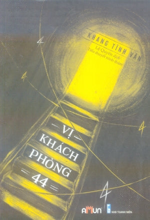 Vị Khách Phòng 44 Thanh Niên (Đinh Tị)
