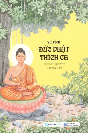 Sự Tích Đức Phật Thích Ca VH Văn Nghệ (SaigonBooks)