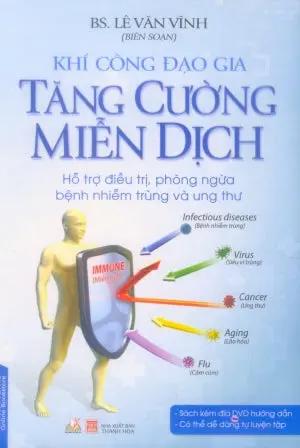 Khí Công Đạo Gia Tăng Cường Miễn Dịch ( Sách + CD ) Thanh Hóa (V.Lang)