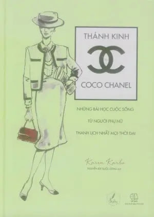 Kinh Thánh Coco Chanel (Những Bài Học Cuộc Sống Từ Người Phụ Nữ Thanh Lịch Nhất Mọi Thời Đại (Bìa Cứng) . Thế Giới (AZ)