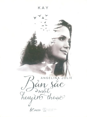 Angelina Jolie - Bản Sắc Một Huyền Thoại . Thế Giới (AZ)