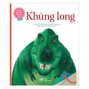 Những Khám Phá Đầu Tiên Của Tớ: Khủng Long (Board Book, Giấy Cứng, Bìa Cứng) . Thế Giới (Nhã Nam)
