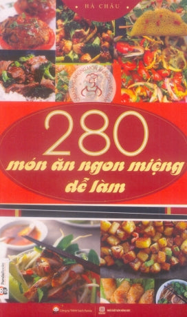 280 Món Ăn Ngon Miệng Dễ Làm. Hồng Đức (Panda)