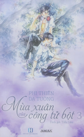 Mùa Xuân Của Công Tử Bột (Bộ 3 Tập). Hồng Đức (Amak)