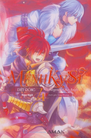 Mệnh Kỵ Sĩ - Tập 4: Diệt Rồng Hồng Đức (Amak)