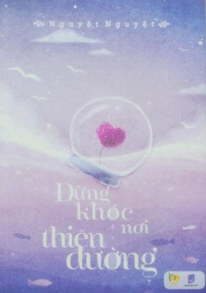 Đừng Khóc Nơi Thiên Đường . Dân Trí (YOLOBooks)