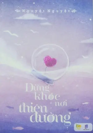 Đừng Khóc Nơi Thiên Đường . Dân Trí (YOLOBooks)
