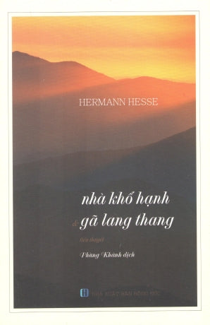 Nhà Khổ Hạnh Và Gã Lang Thang / Narcissus And Goldmund. Hồng Đức (Hoa Sen)