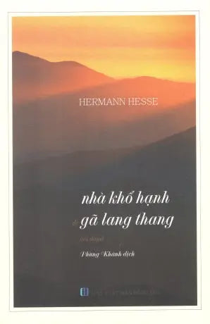 Nhà Khổ Hạnh Và Gã Lang Thang / Narcissus And Goldmund. Hồng Đức (Hoa Sen)