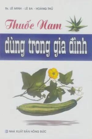 Thuốc Nam Dùng Trong Gia Đình . Hồng Đức (V.Thư)