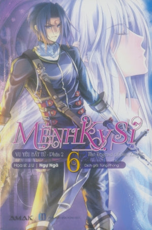 Mệnh Kỵ Sĩ - Tập 6: Vu Yêu Bất Tử - Phần 2 Hồng Đức (Amak)