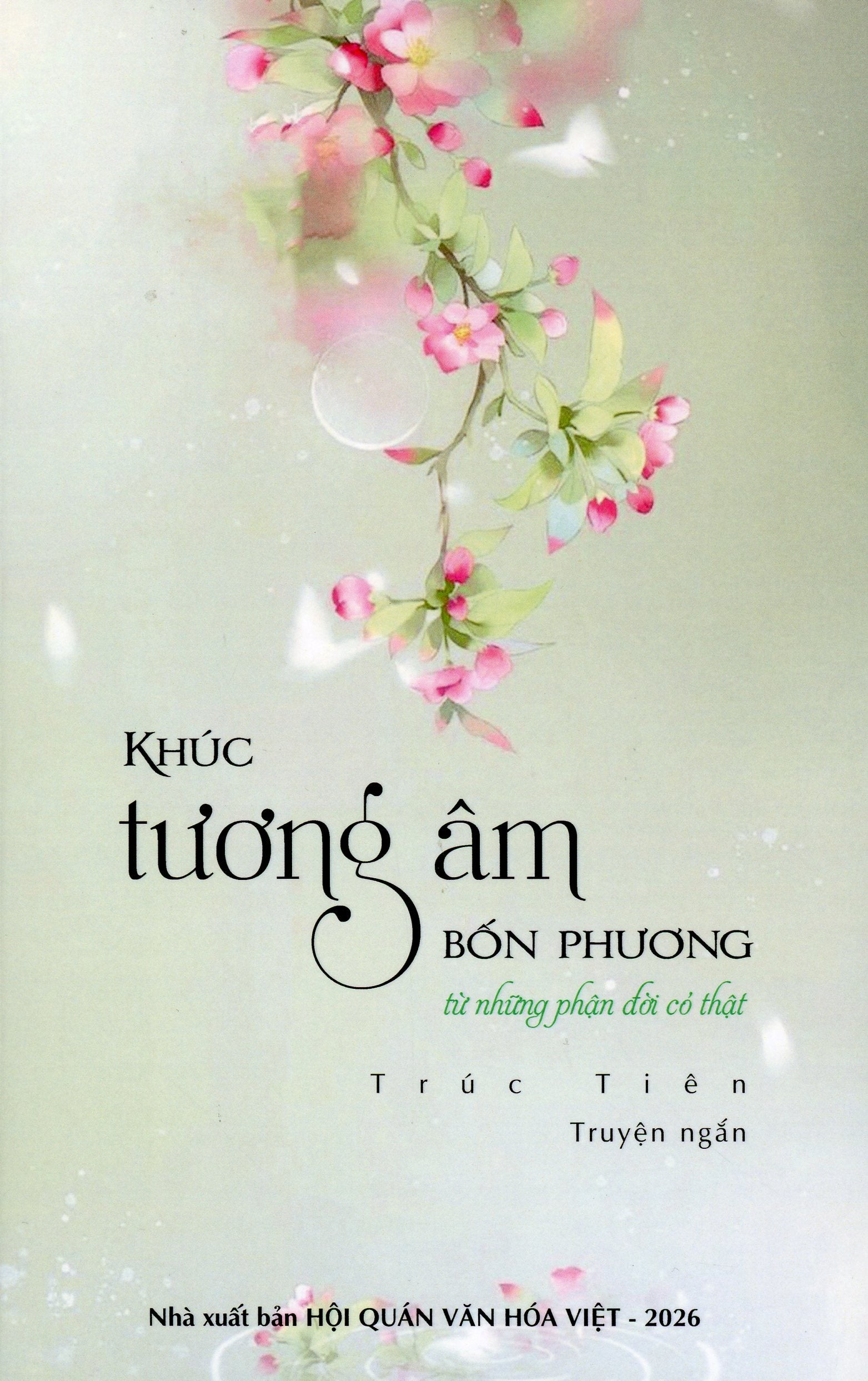 Khúc tương âm bốn phương từ những phận đời có thật (Truyện ngắn)