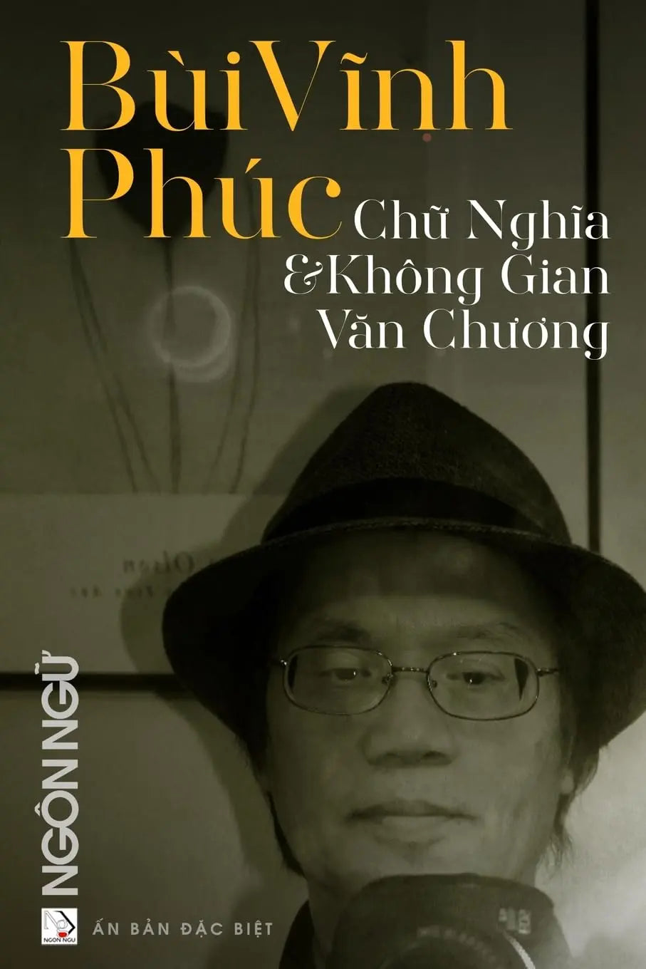 Chữ nghĩa & Không Gian Văn Chương Ngôn Ngữ