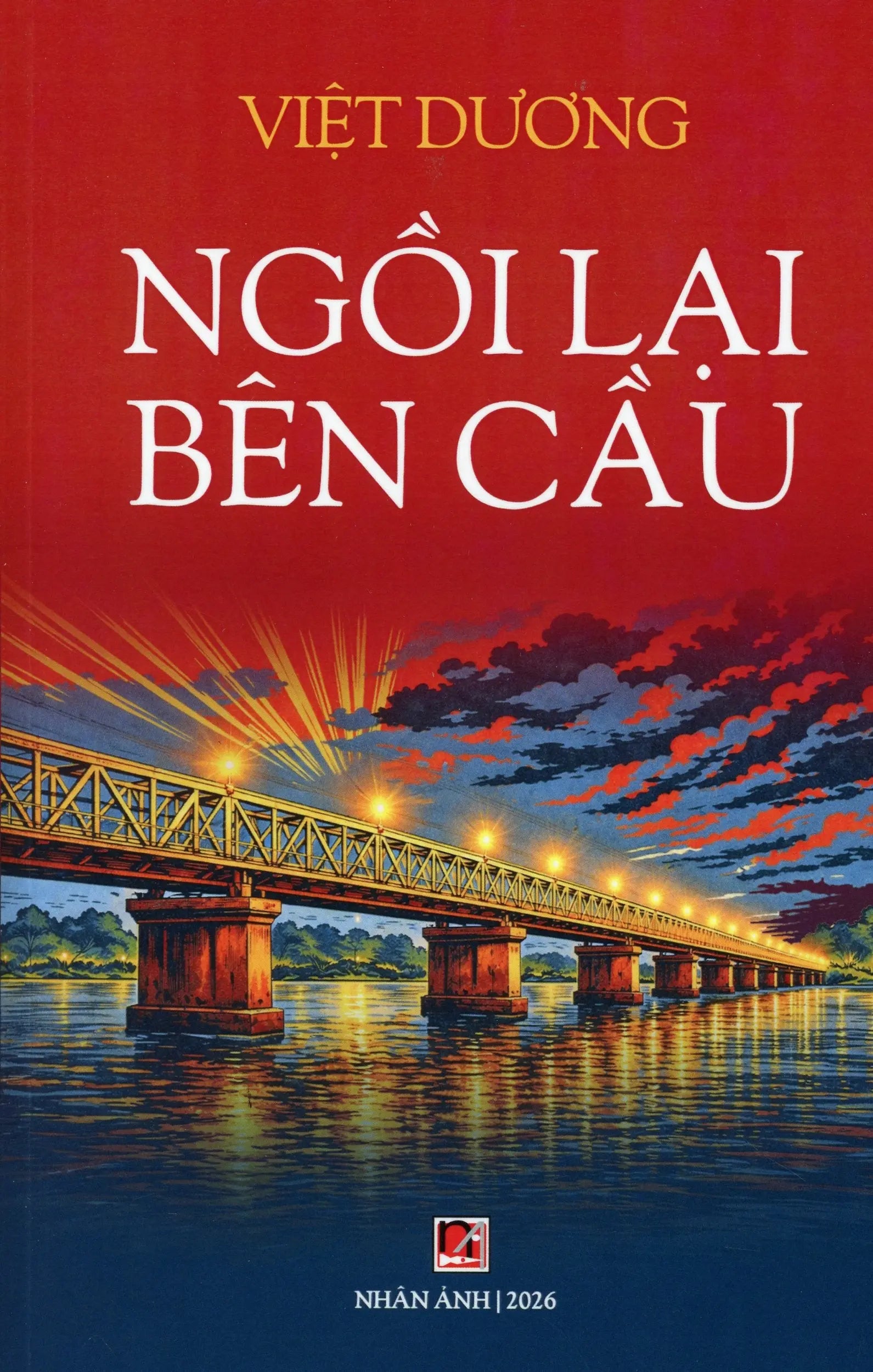 Ngồi lại bên cầu Nhân Ảnh