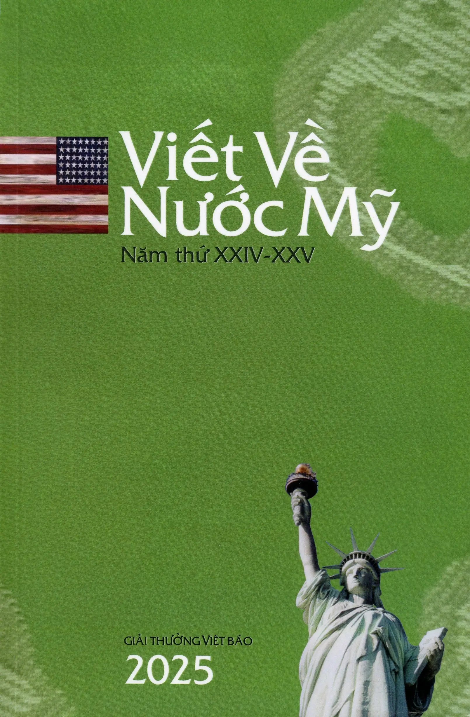 Viết Về Nước Mỹ Năm thứ XXIV-XXV (2024-2025)