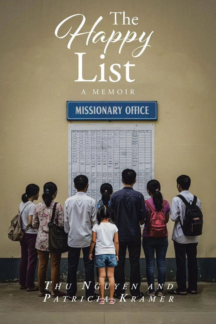 The Happy List: A Memoir
