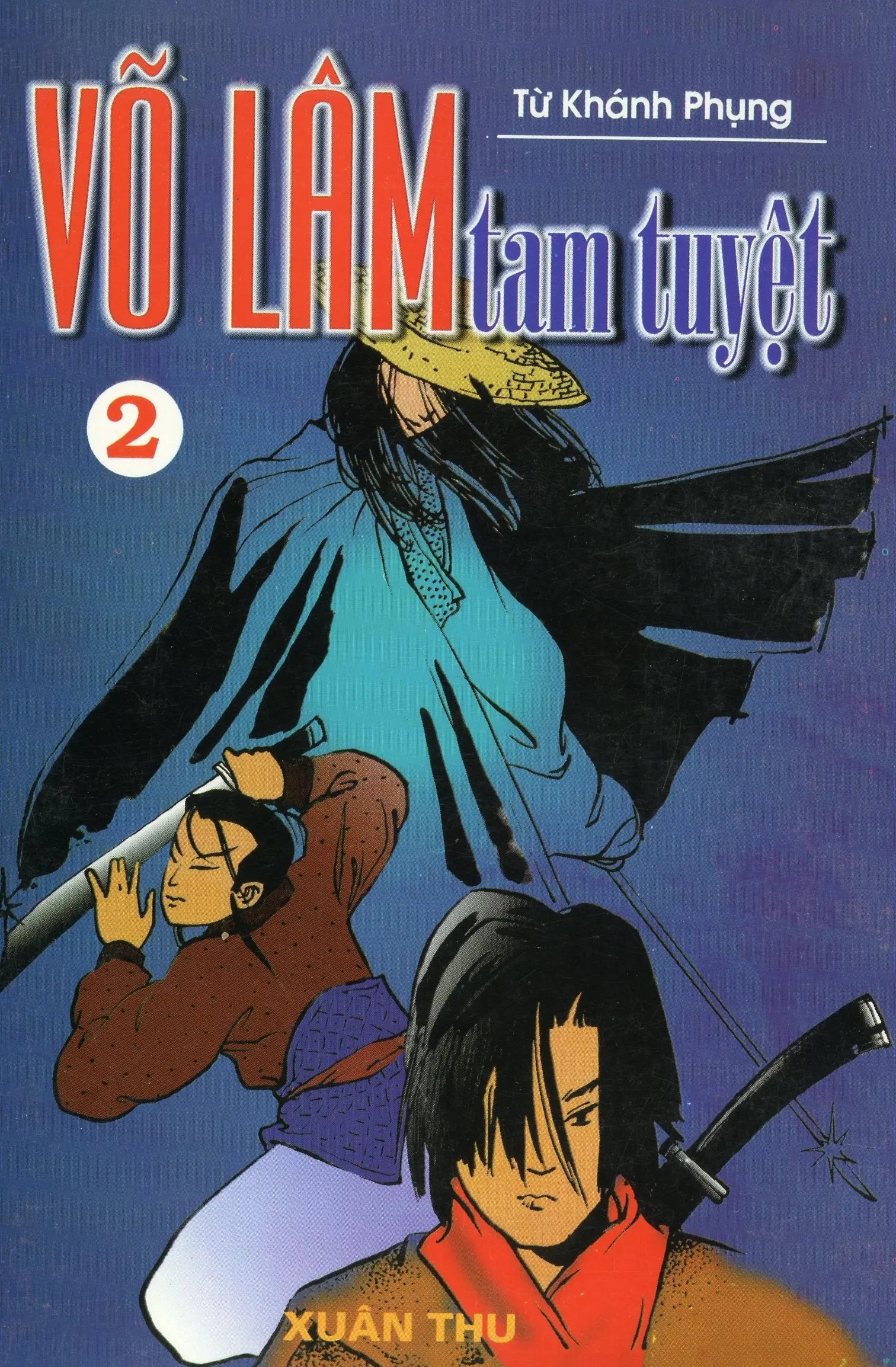 Võ lâm tam tuyệt (Bộ 2 Cuốn ) (Người Dịch Trước 1975) - Truyện võ hiệp Trung Hoa