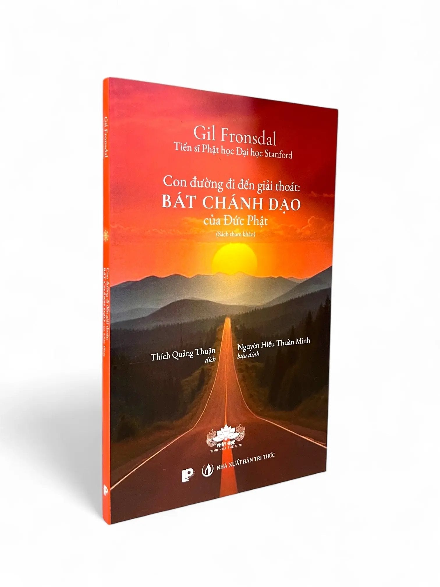 Con Đường Đi Đến Giải Thoát - Bát Chánh Đạo Của Đức Phật Thầy Pháp Cẩn