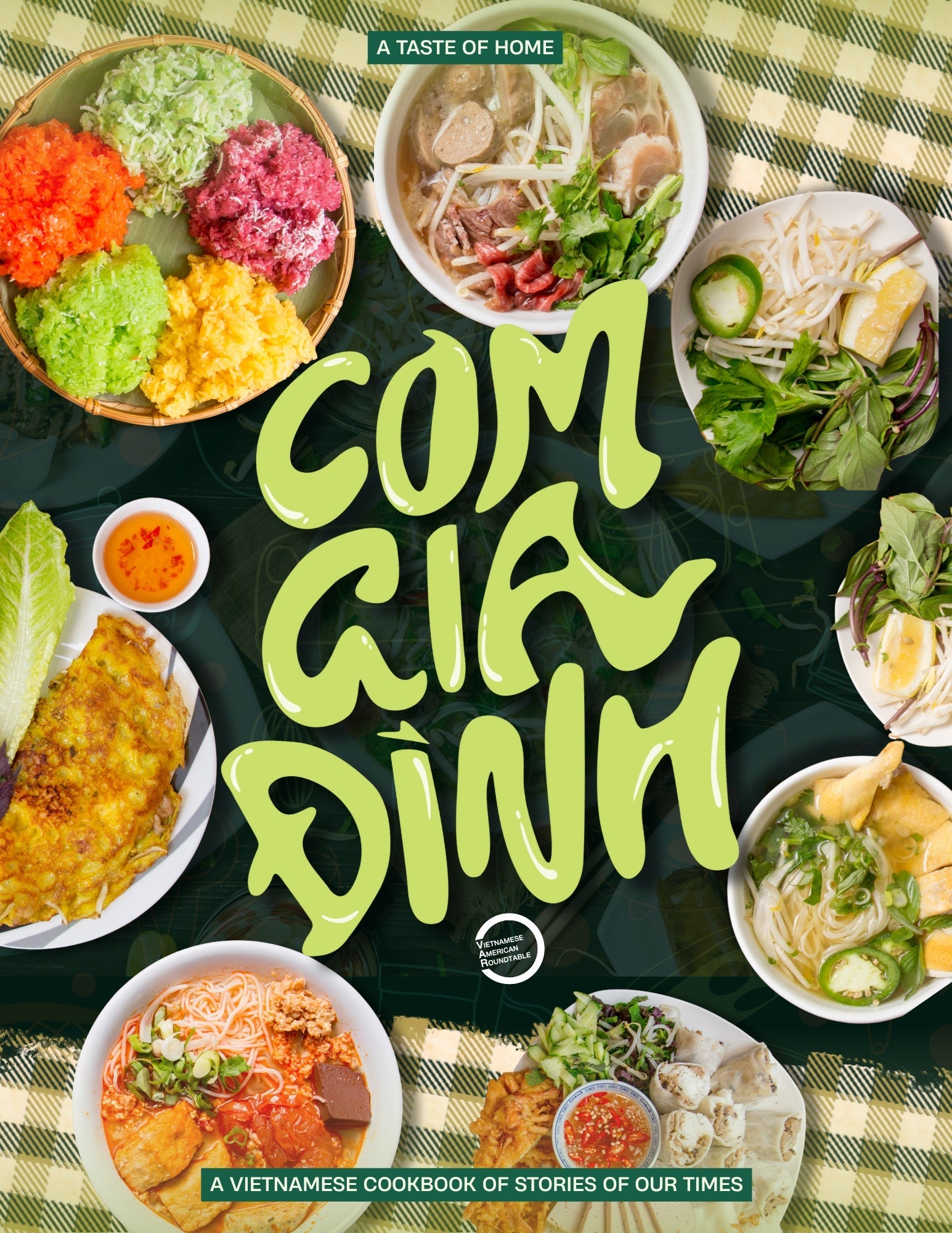 Cơm Gia Đình Anthology and Cookbook Hardcover Vietnamese American Roundtable