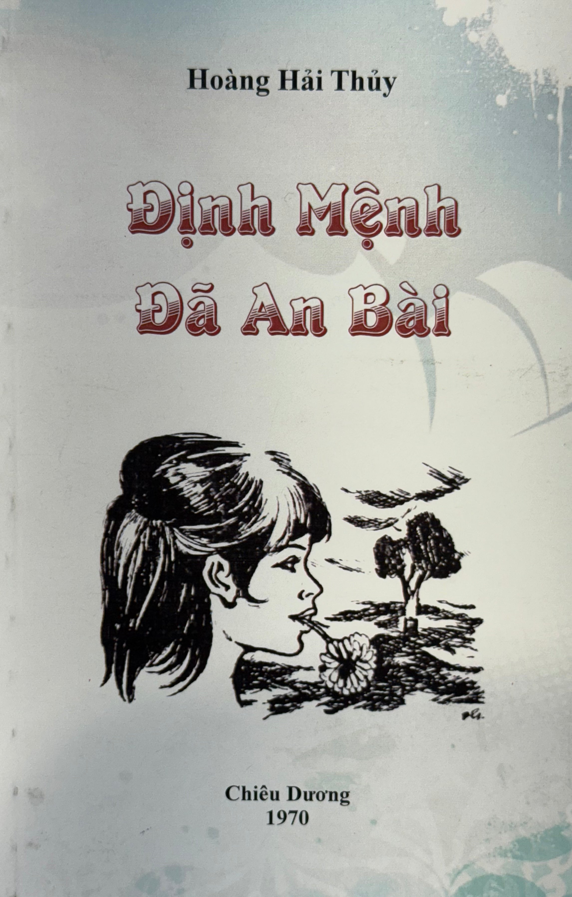 Định Mệnh Đã An Bài (Hoàng Hải Thủy) (Chữ Rõ Ràng, Sách Trước 1975) Chiêu Dương