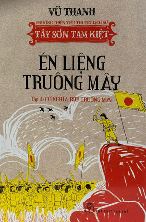 Én Liệng Truông Mây (Én Lượn Truông Mây - Bộ 4 Cuốn) Trường Thiên Tiểu Thuyết Lịch Sử Trẻ