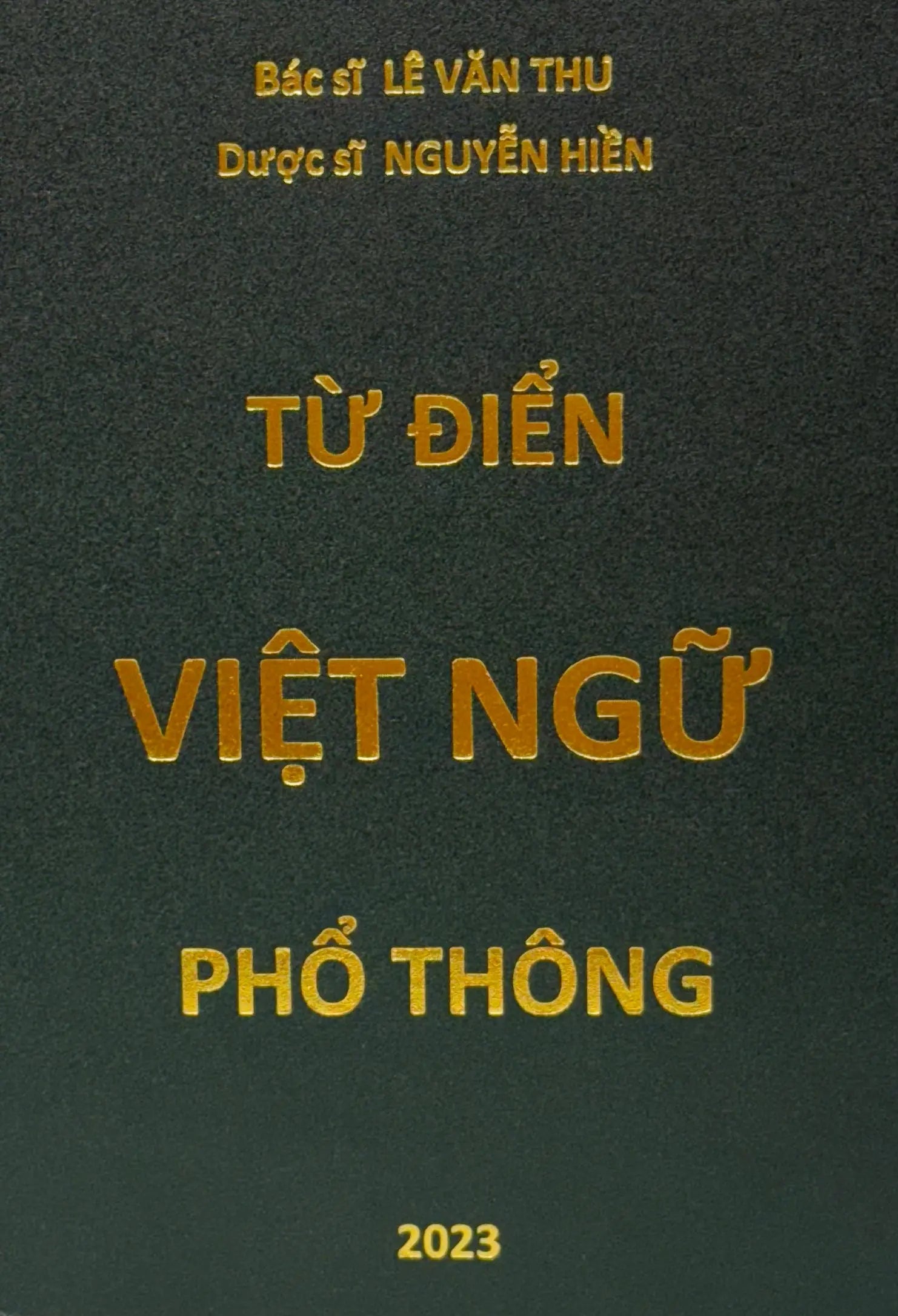 Từ Điển Việt Ngữ Phổ Thông Tu Luc International Inc