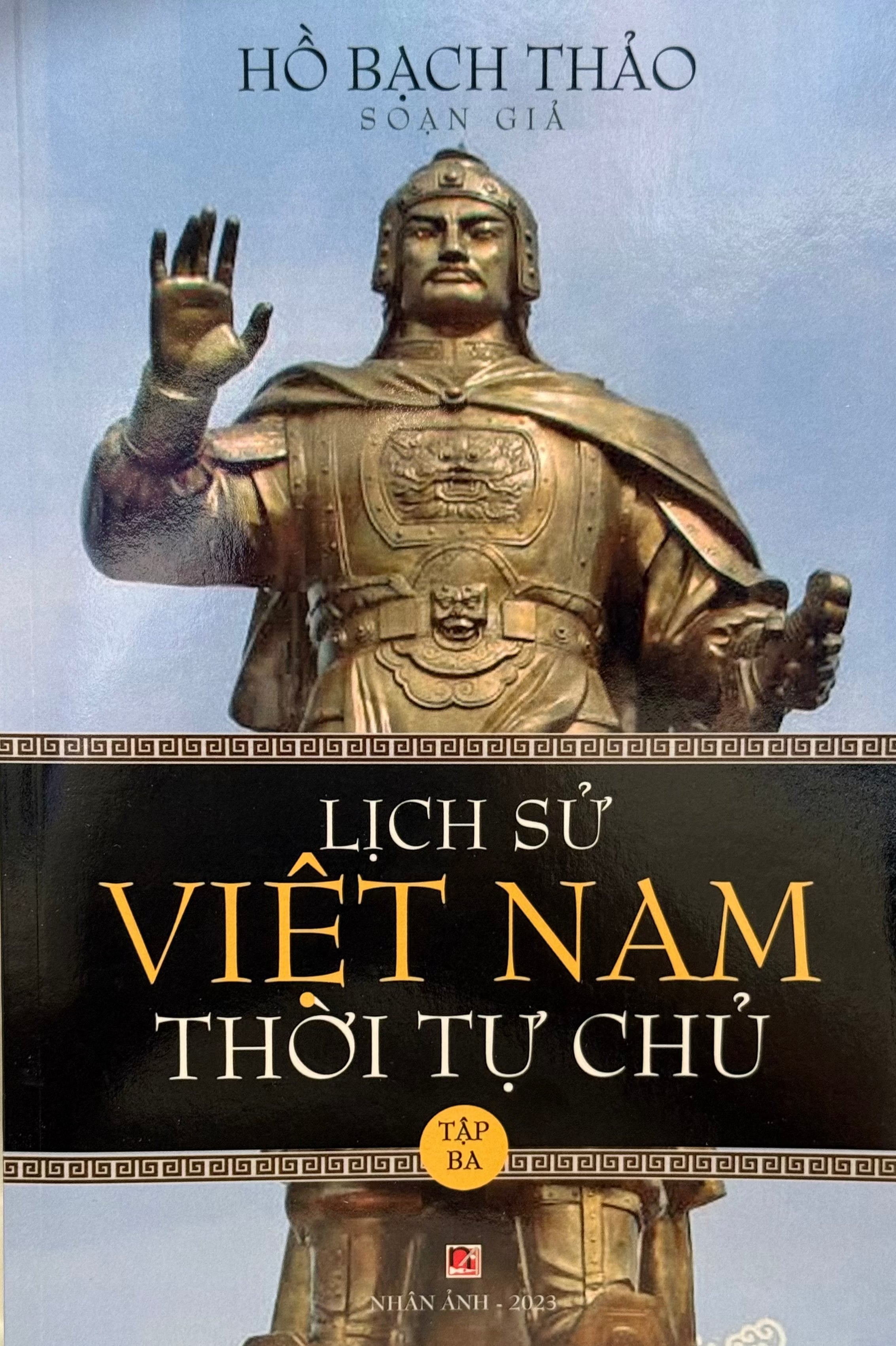 Lịch Sử Việt Nam Thời Tự Chủ Tập 3 Nhân Ảnh 2023