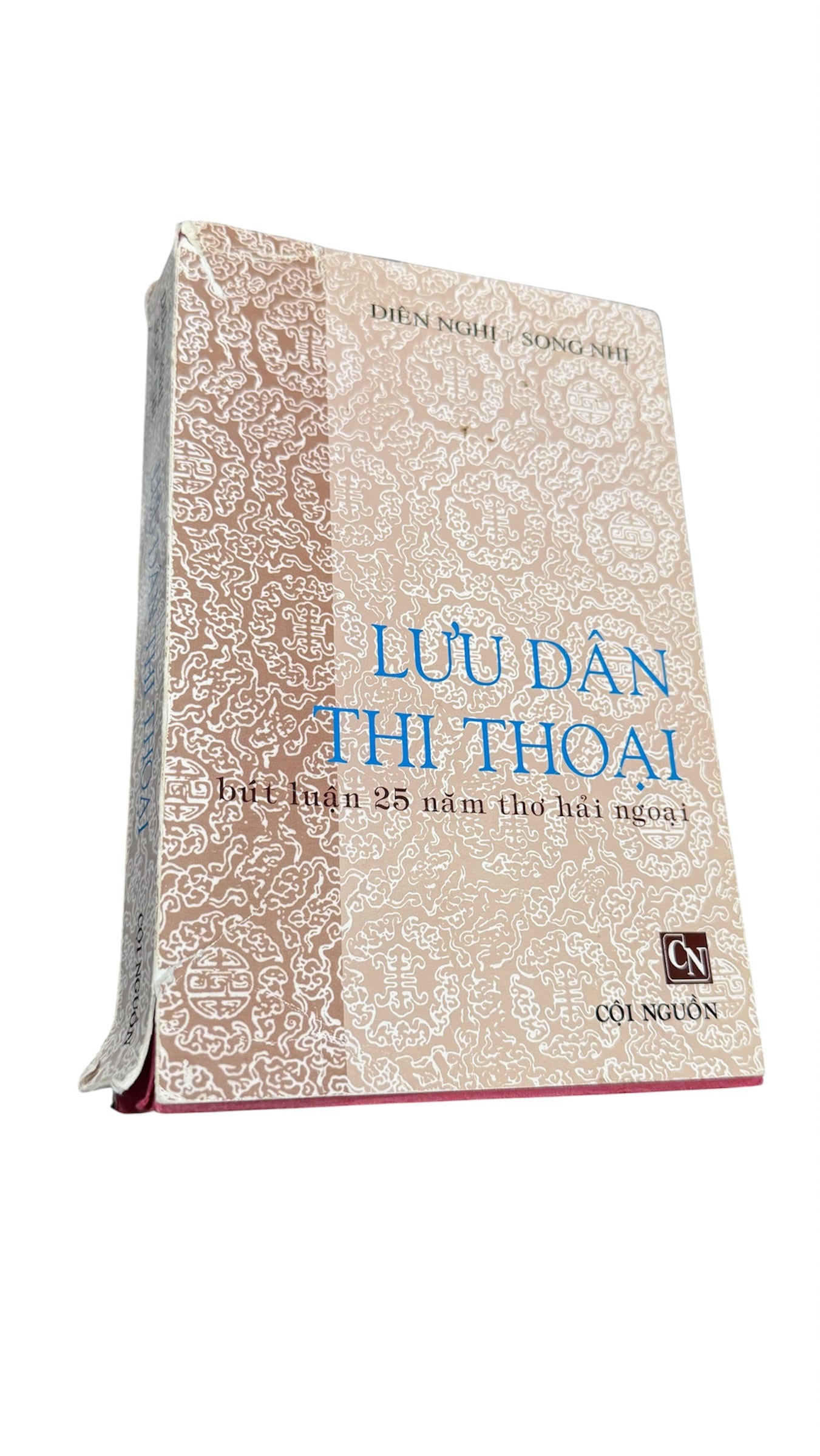 Lưu dân thi thoại - Bút luận 25 năm thơ hải ngoại