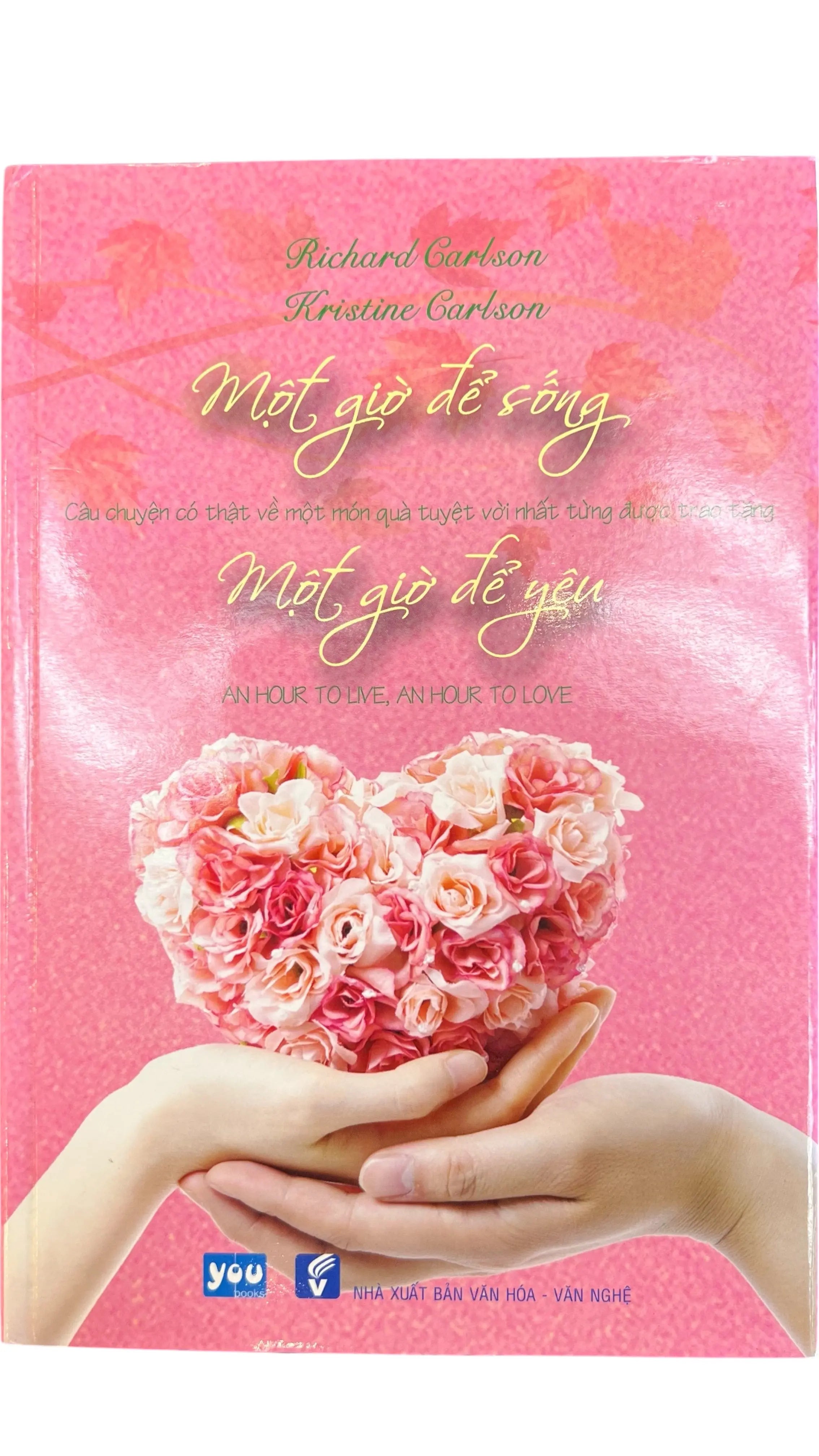 Một Giờ Để Sống Một Giờ Để Yêu - An Hour To Live An Hour To Love