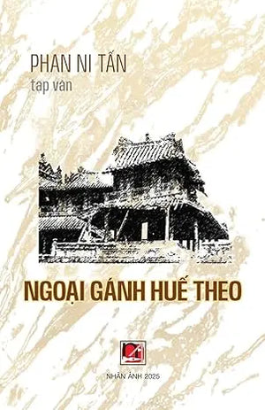 Ngoại Gánh Huế Theo NHAN ANH