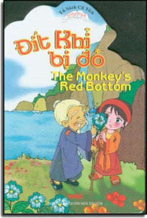 Đít Khỉ Bị Đỏ - The Monkey's Red Bottom (Song Ngữ Anh Việt - English Vietnamese) (Board Book, Giấy Cứng, Bìa Cứng) .
