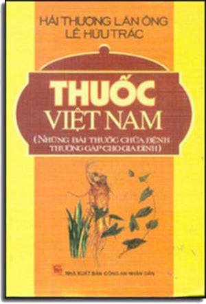 Thuốc Việt Nam. (Những Bài Thuốc Chữa Bệnh Thường Gặp Cho Gia Đình) ( Bià Cứng).