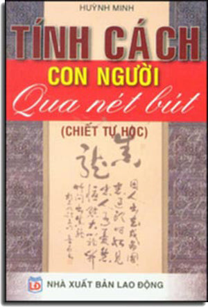 Tính Cách Con Người Qua Nét Bút (Chiết Tự Học) Nét Chữ Chữ Viết