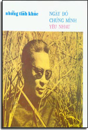 Những Tình Khúc Ngày Đó Chúng Mình Yêu Nhau.