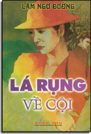 Lá Rụng Về Cội . Xuân Thu
