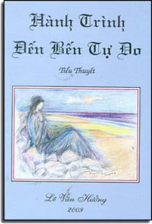 Hành Trình Đến Bến Tự Do. TAC GIA