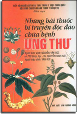 Những Bài Thuốc Bí Truyền Độc Đáo Chữa Bệnh Ung Thư .