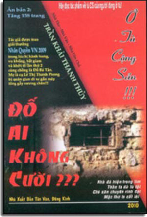 Ở Tù Cộng Sản!!! Đố Ai Không Cười??? (Tái bản, bổ sung 158 trang) .