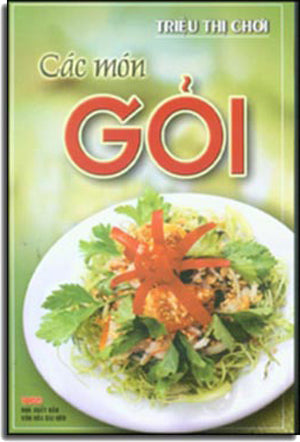 Các Món Gỏi (Giấy Đẹp, Hình Ảnh Màu) .