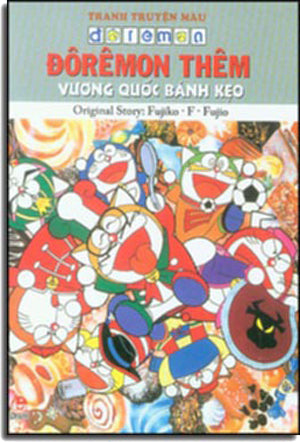 Doremon Thêm - Vương Quốc Bánh Kẹo (Truyện Tranh Màu) / Doraemon . KIM DONG