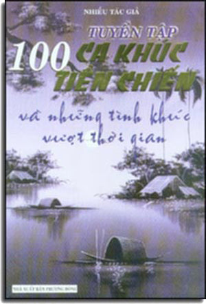Tuyển Tập 100 Ca Khúc Tiền Chiến Và Những Tình Khúc Vượt Thời Gian.