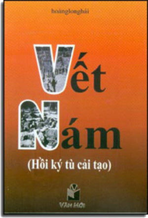 Vết Nám (Hồi Ký Tù Cải Tạo) .