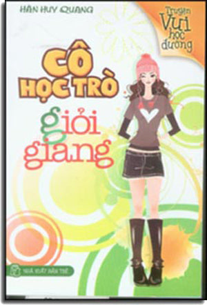 Cô Học Trò Giỏi Giang (Truyện Vui Học Đường)