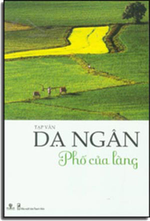 Phố Của Làng (Tạp Văn Dạ Ngân) . Thanh Niên