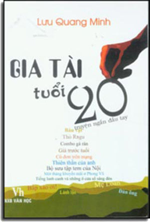 Gia Tài Tuổi 20 (Truyện Ngắn Đầu Tay) .